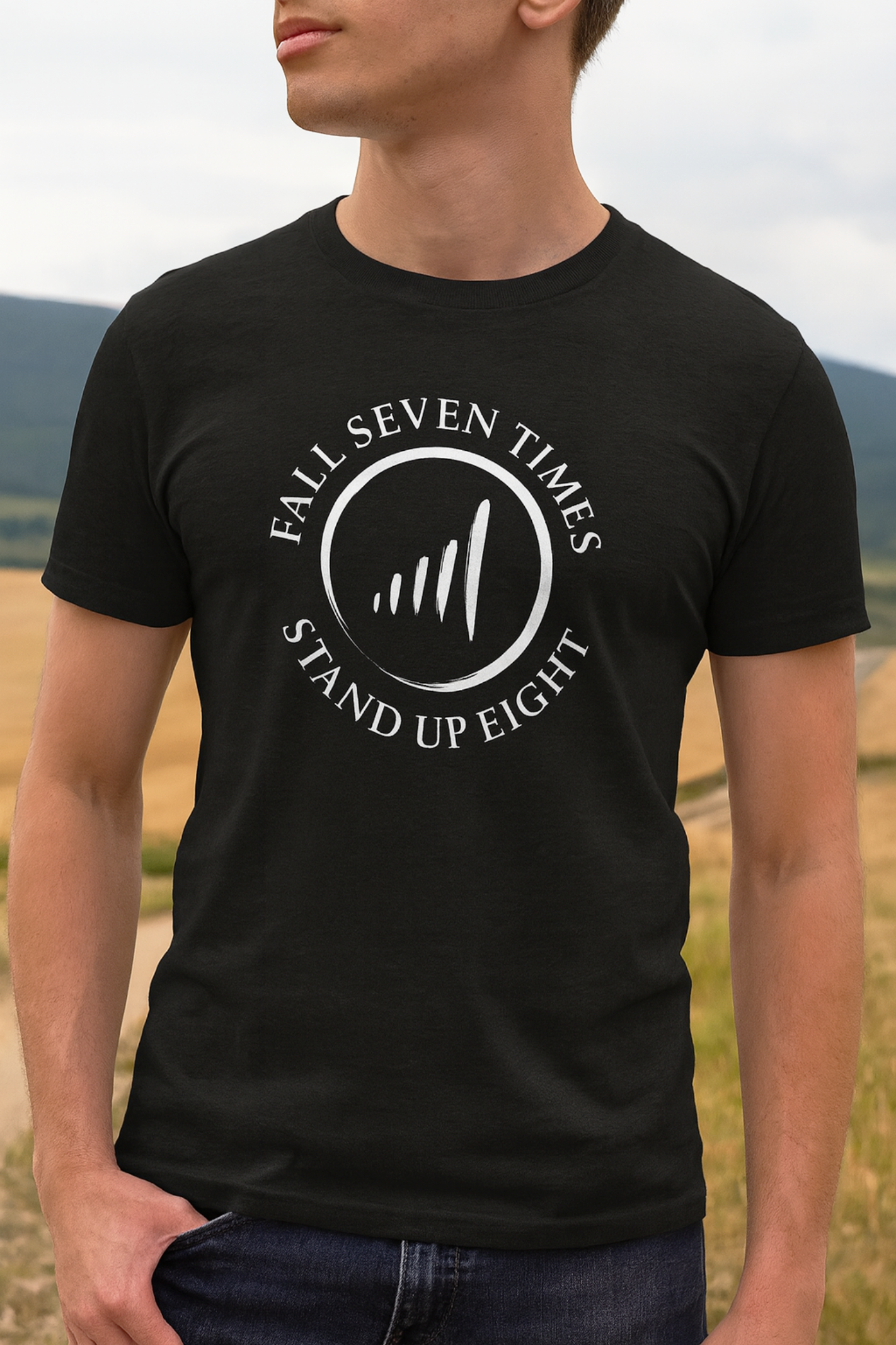 Fall Seven Times Stand Up Eight T-Shirt – Resilience Quote Tee